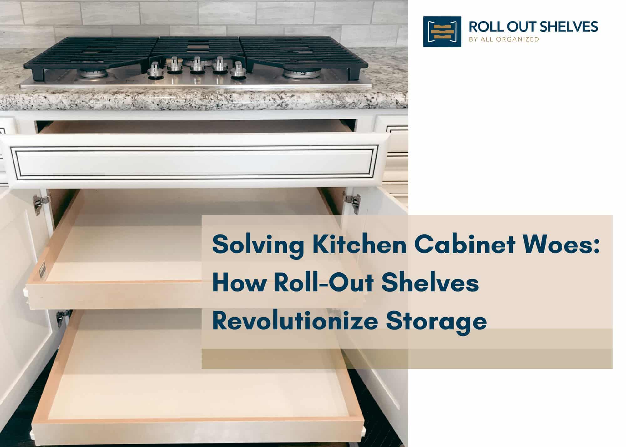 Revolutionizing Your Kitchen With Custom Storage Solutions